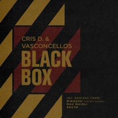 Cris D., Vasconcellos - Black Box (Souto Remix) [BANDCAMP EXCLUSIVE]