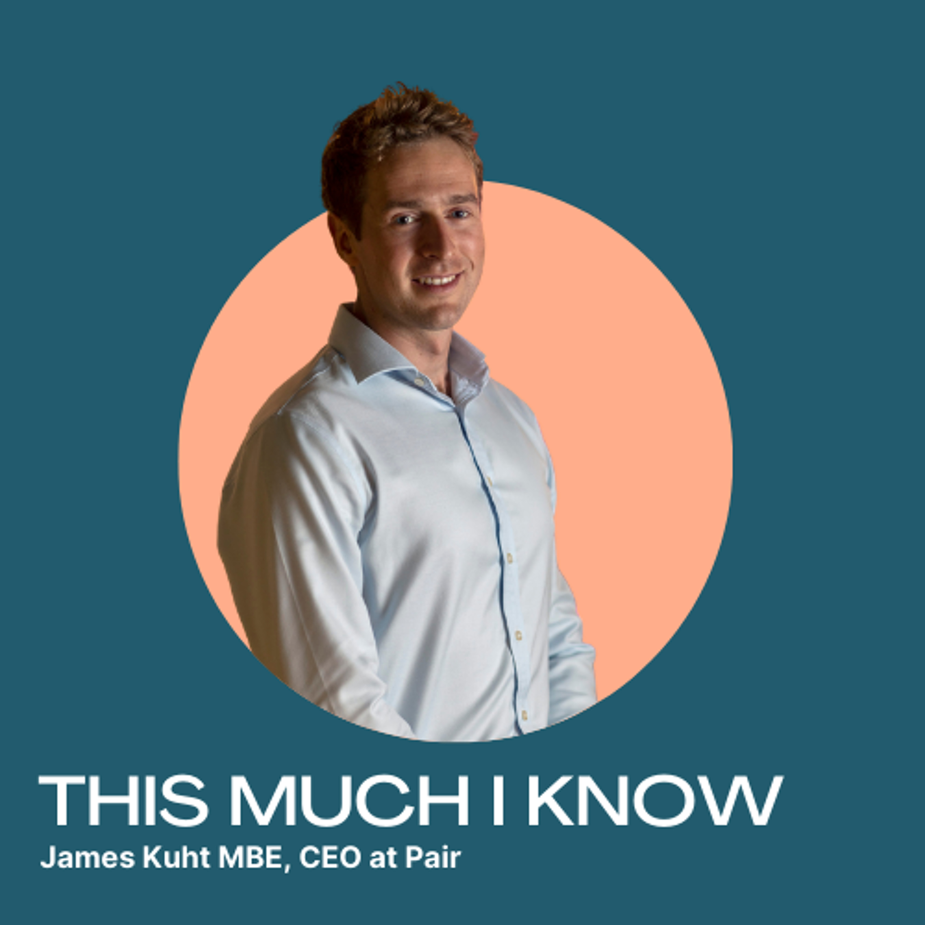 Pair's James Kuht MBE on helping enterprise love AI