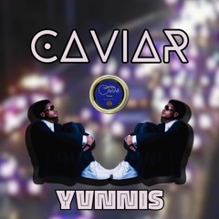 Yvnnis - Caviar