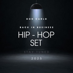 Back in Business Hip Hop Set 2025