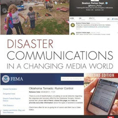 [FREE] EPUB 🖊️ Disaster Communications in a Changing Media World by  George Haddow &