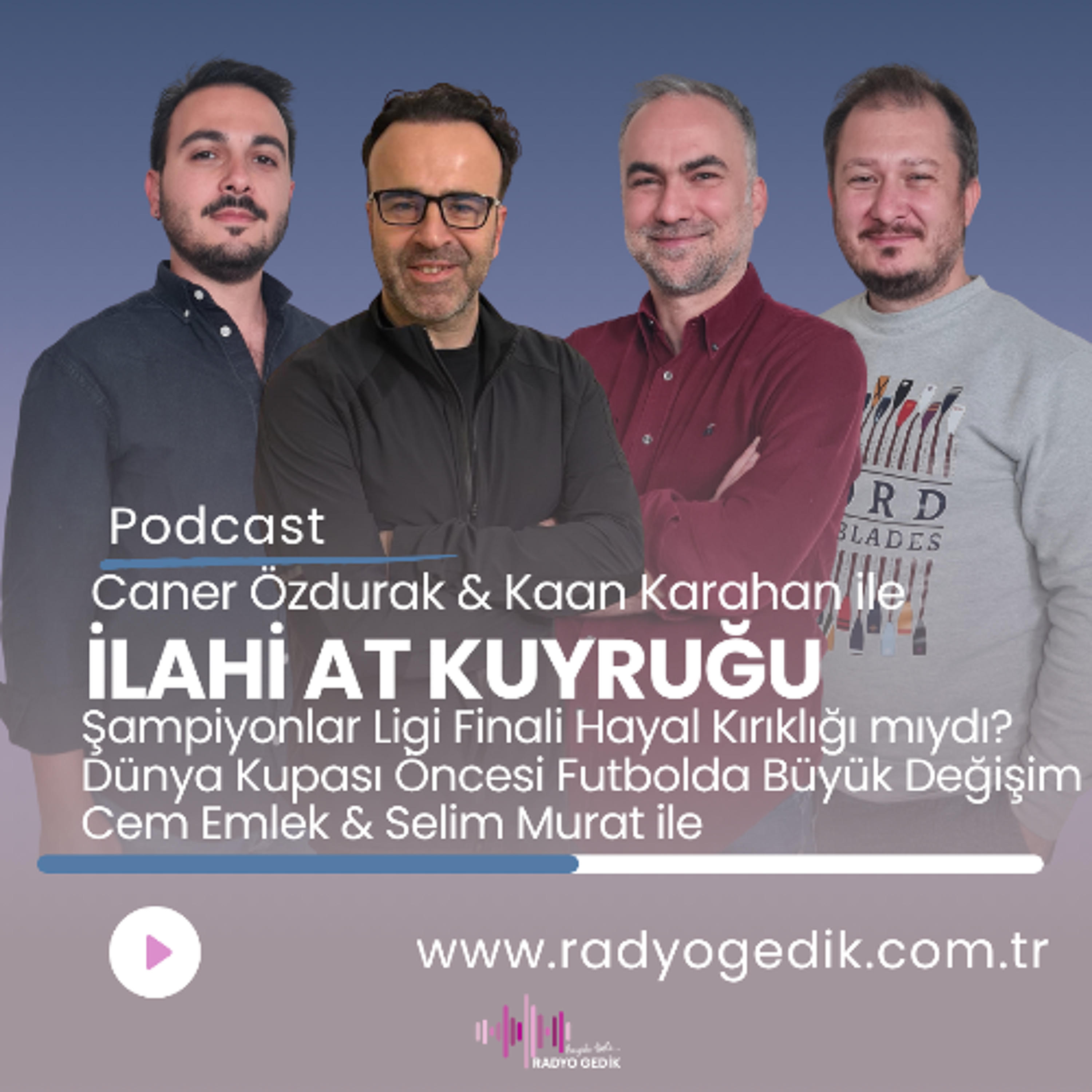 İLAHİ AT KUYRUĞU - Dünya Kupası Öncesi Futbolda Büyük Değişim episode artwork