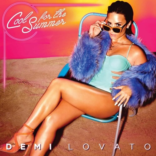 5A - 128 - COOL FOR THE SUMMER - DEMI LOVATO (MINK - SK BOOTLEG))FINALLL ok