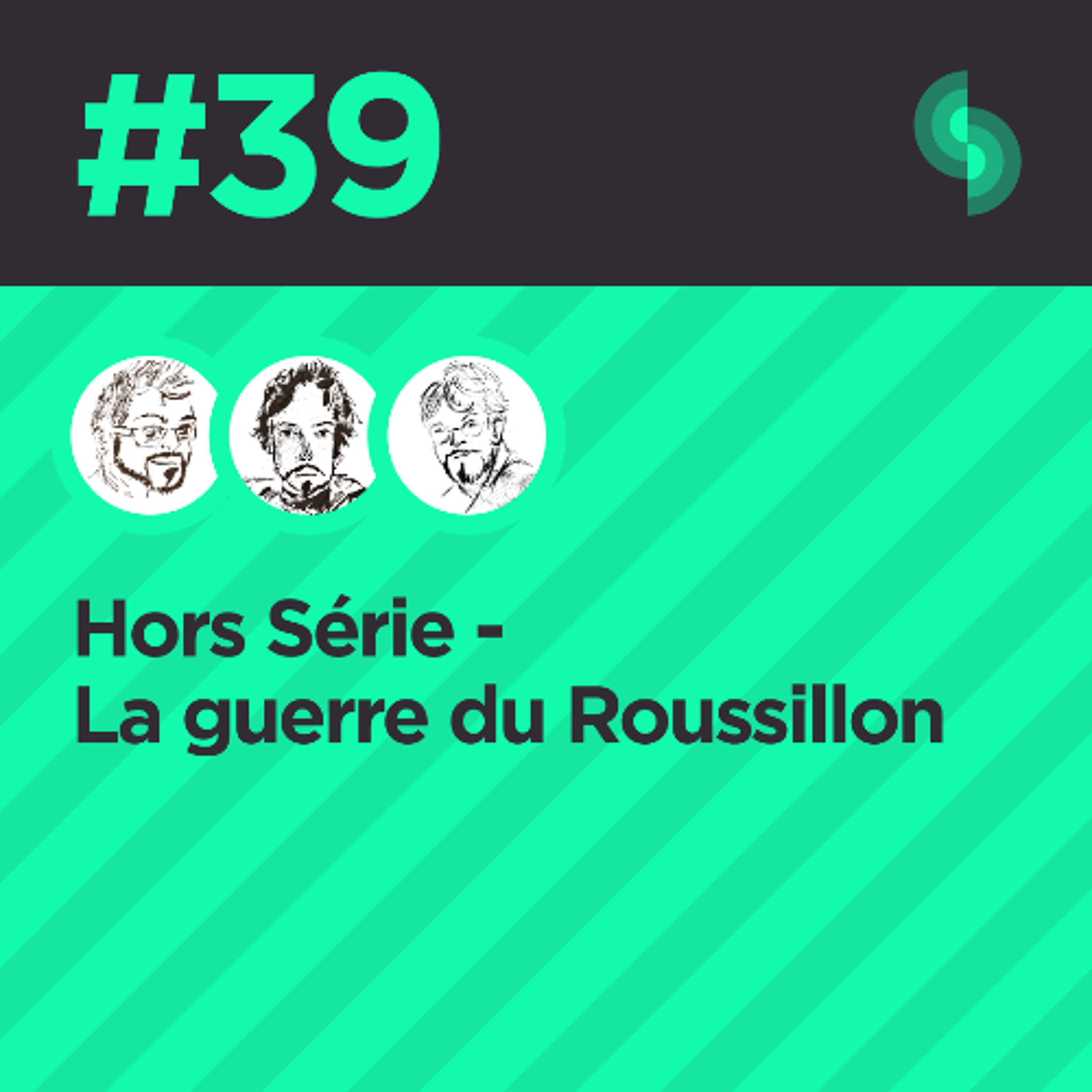 Hors Série #39 (La guerre du Roussillon)