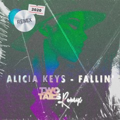 Alicia Keys - Fallin' (Two Tails, Tom Kench Remix) #BLM #DONATE