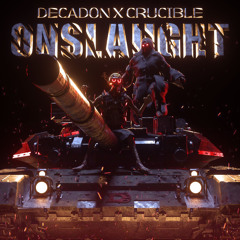 DECADON X CRUCIBLE - ONSLAUGHT