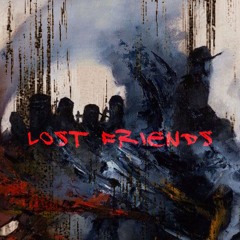 LOST FRIENDS Ft HaveHeartKid(Prod. Raspo)