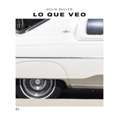 Lo Que Veo