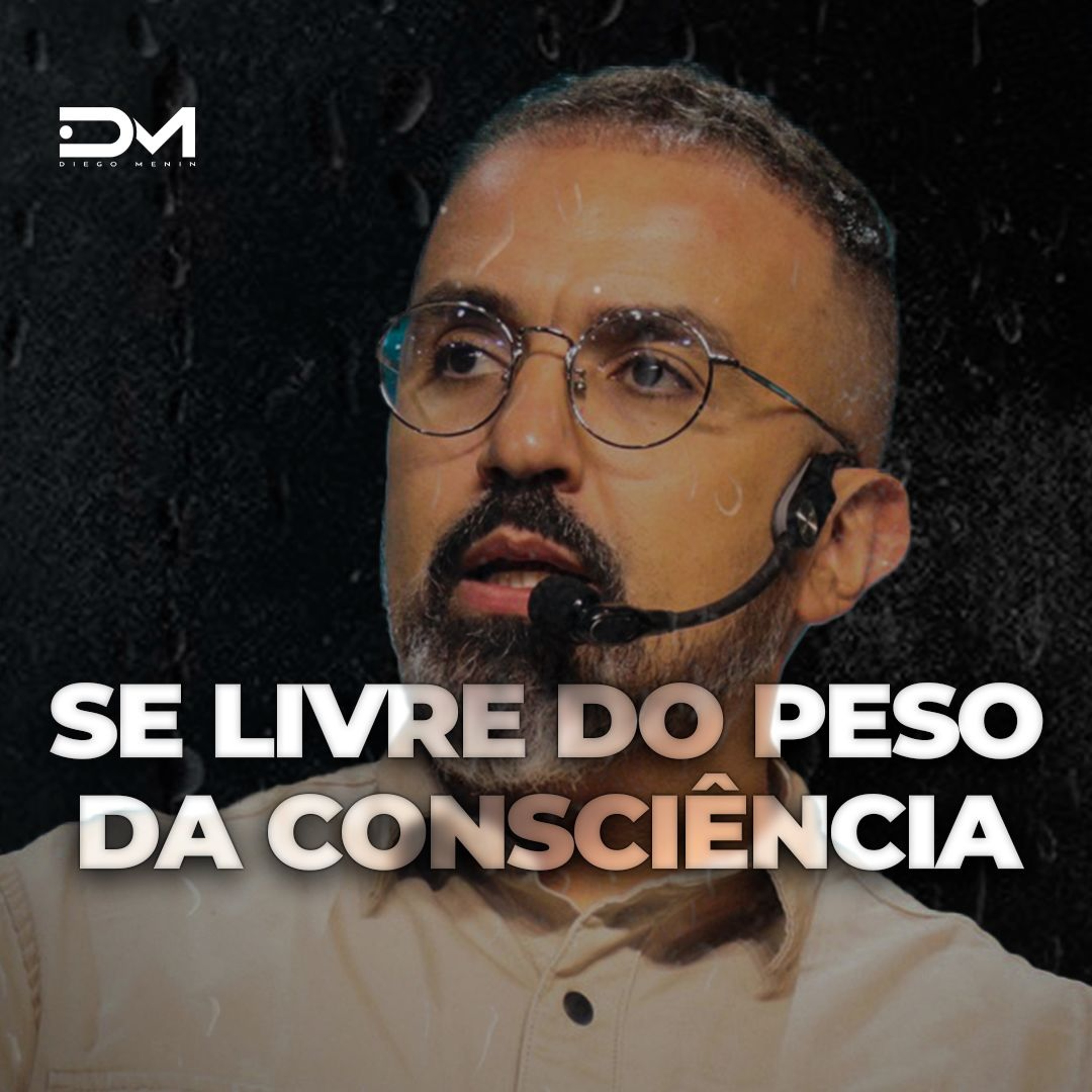 SE LIVRE DO PESO DA CONSCIÊNCIA - SOM DE CHUVA episode artwork