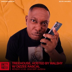 Treehouse, Hosted by Walshy w/ Dizzee Rascal & LRD | #urGrime | Explicit | 2024 03 04