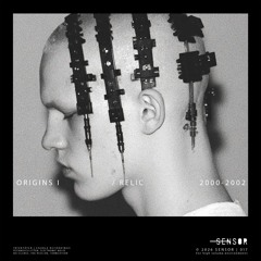 Track 07 of 18 _ ORIGINS Ⅰ : Relic 2000–2002 - Electronic Noise IV (Remaster)