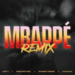 MBAPPÉ (Restricted & Sunset Bros Remix) [Feat. JAY1 & KAHUKX]