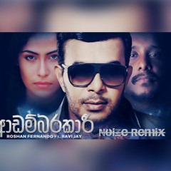 Adambarakari-Roshan-ft-Ravi-Jay-Noize-Remix-2020