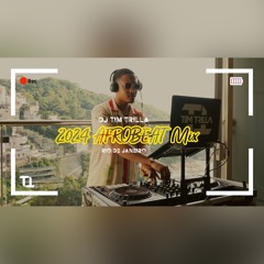 Tim Trilla 2024 Afrobeat Balcony Mix