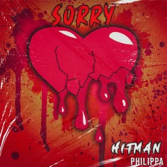 "Sorry" Feat. Prettie Philippa (prod by Hitman)