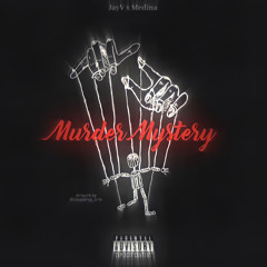 JayV x Medina - Murder Mystery