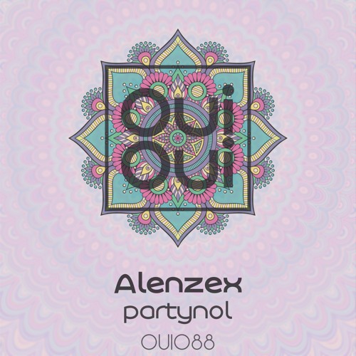 OUI088 | Alenzex - Partynol (Original Mix)