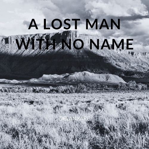 A lost man with no name - Cinematic Folk Rock