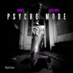 The Dark Horror & Lekkerfaces - Psycho Mode (ROMEU X XOUTEMPO EDIT)