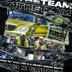 4THETEAM - YAX3 x G-MONEY (Prod. Call Me G x Beastinsidebeats)