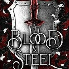 %GeoKub[ Blood & Steel: An epic romantic fantasy, The Legends of Thezmarr Book 1# by