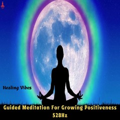 Guided Meditation For Growing Positiveness Solar Plexus Chakra 528hz Personal Power Self Esteem