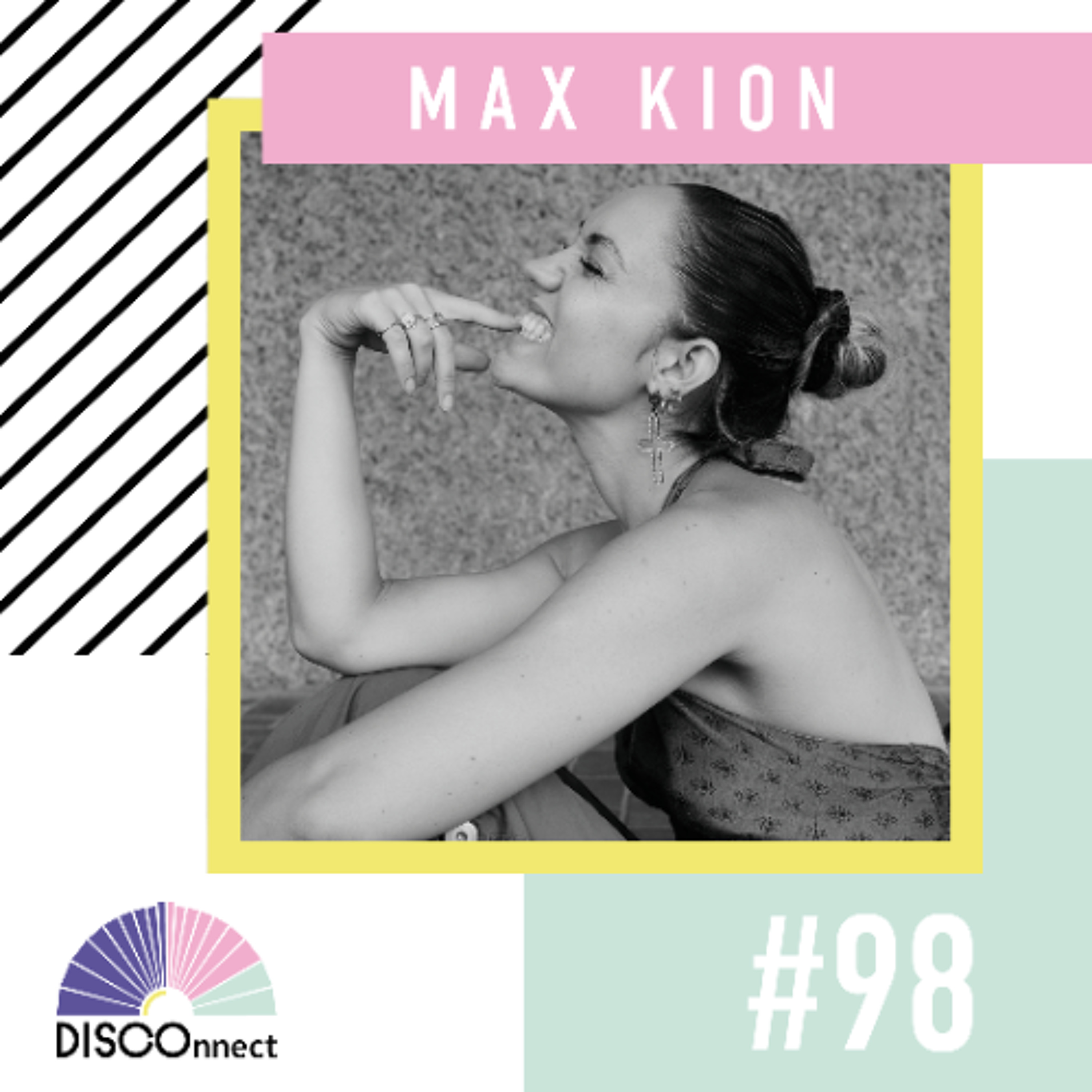 #98 Max Kion – DISCOnnect cast episode artwork