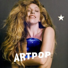 Lady Gaga - Girl From Another Land ARTPOP Act II (Demo 3)