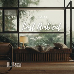 Lost Ambient Lofi