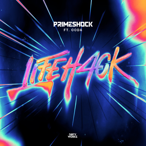 Primeshock ft. CODA - LIFEH4CK