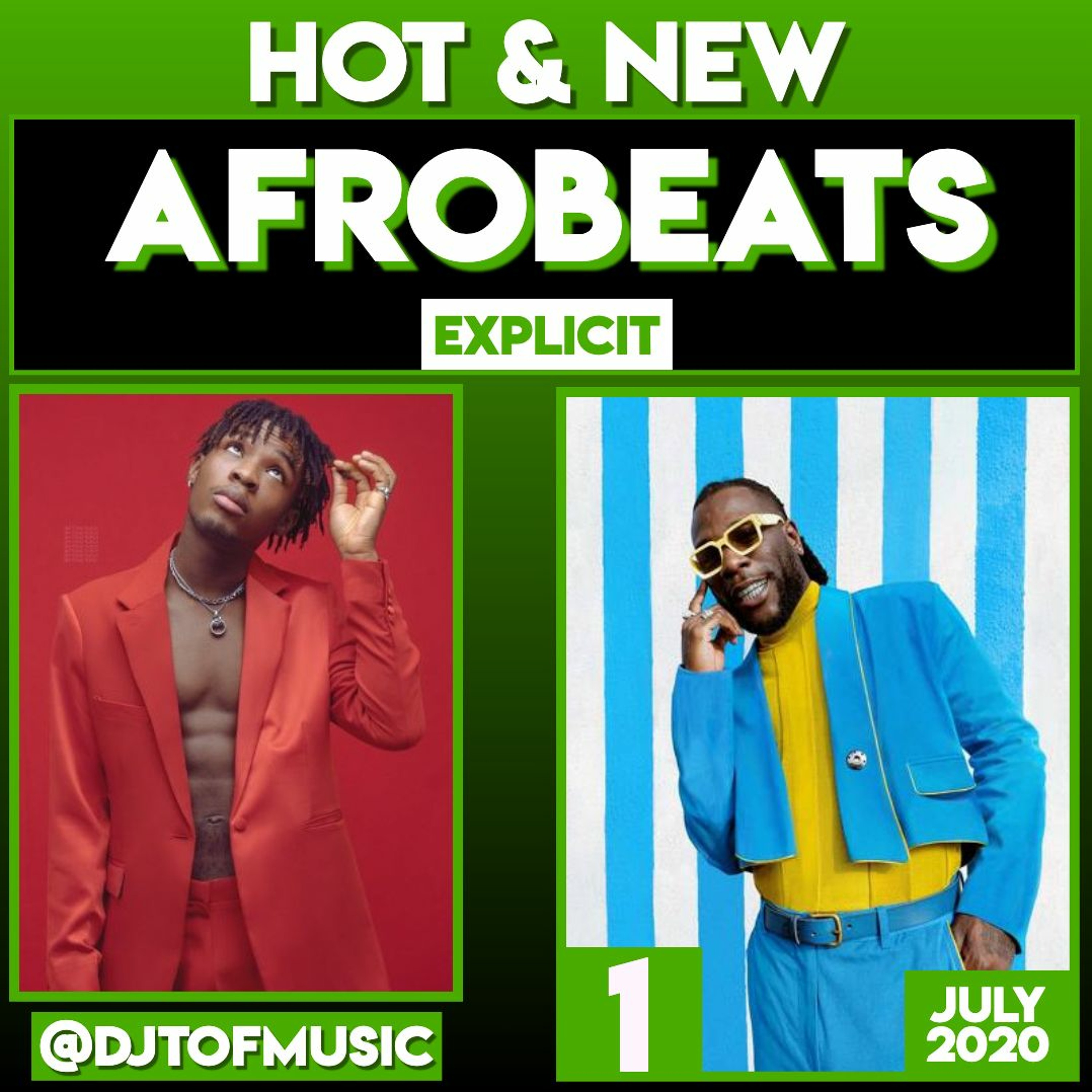 HOT AND NEW AFROBEATS - AFROBEATS UPDATE - JULY 2020