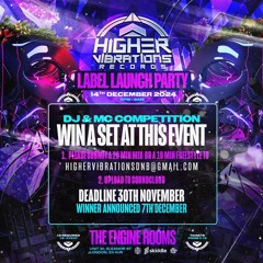 *WINNING ENTRY* BANDIT - HIGHER VIBRATIONS LABEL LAUNCH DJ COMP ENTRY (TRACKLIST INCLUDED)