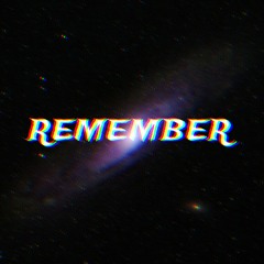REMEMBER