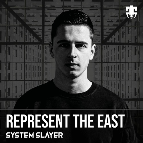 System Slayer - Represent The East (FREE DOWNLOAD ORIGINAL MIX)