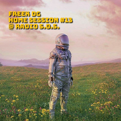 Home Session #13 (Progressive & Melodic Techno) @ Radio S.O.S. 14-6-2021