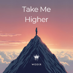 Take Me Higher
