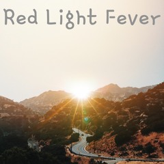 Red Light Fever