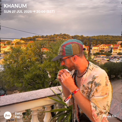 Khanum - 27 July 2025