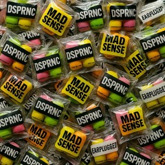 Dsprnc x Mad Sense - EARPLUGGED [FREE DL]