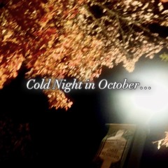 Cold Night in October (prod.zoowee)