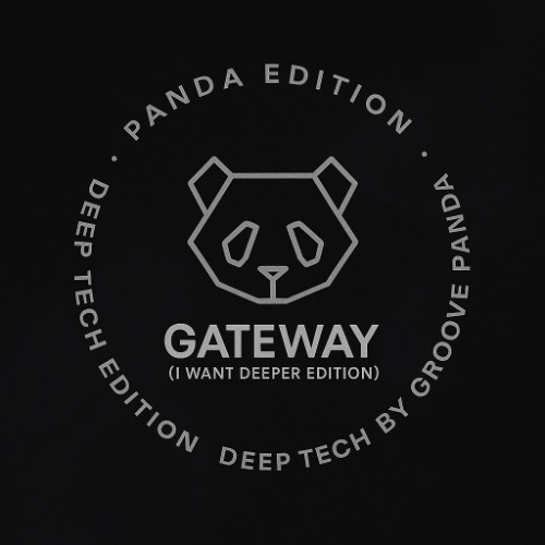 Gateway (i want deeper panda edit)