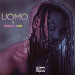 Uomo (feat. Sarkodie and KiddBlack)