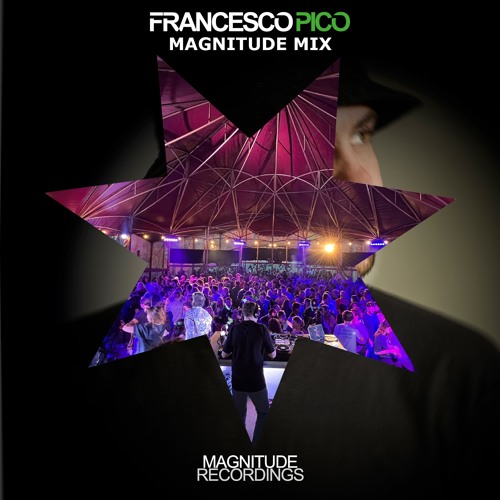 Francesco Pico - Magnitude Mix 2024-02 (Live@KadinskyLibertyFestivalAdam_May05_2024)