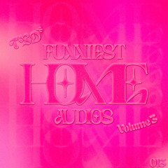 TBD's Funniest Home Audios; Volume 3