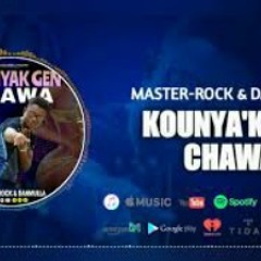 Kounya'k Gen Chawa - Master-Rock & Danmulla