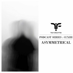 The Forgotten CCXIII: Asymmetrical