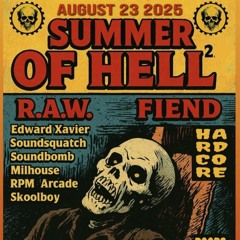FIEND - LIVE DJ SET RECORDED AT SUMMER OF HELL 2025