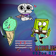 BIBULUS: Objec Mix