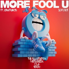 More Fool U Ft Gina Francis Luv U Boi (Mista Sheen Remix) OUT NOW