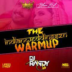 The Indian Wedding SZN Warmup (All Originals)